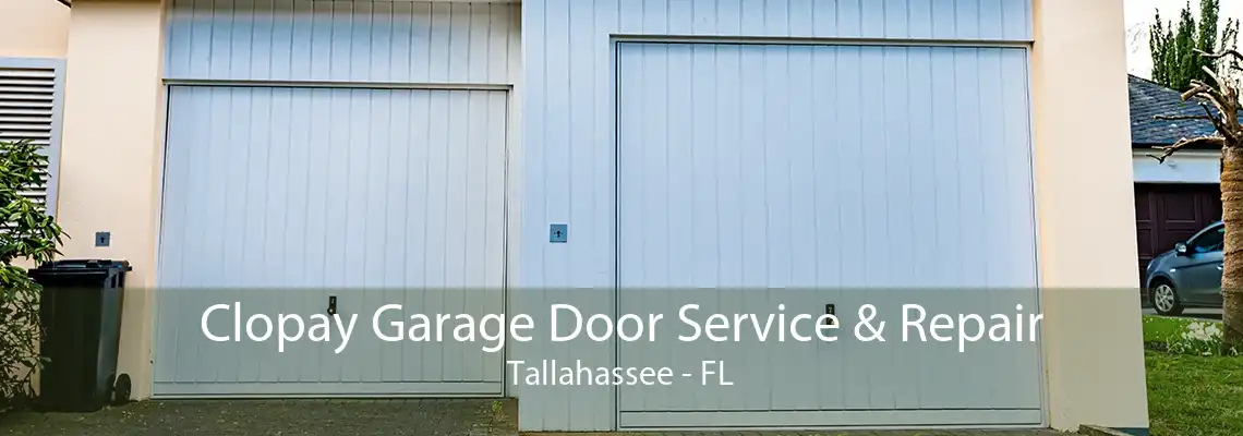Clopay Garage Door Service & Repair Tallahassee - FL