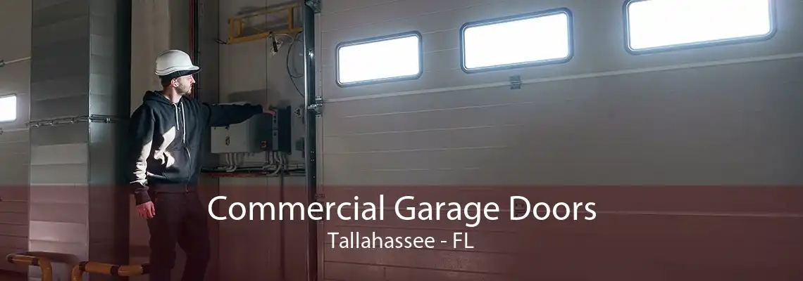 Commercial Garage Doors Tallahassee - FL