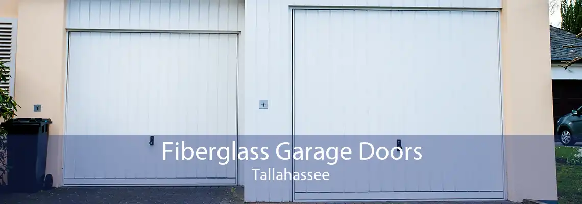 Fiberglass Garage Doors Tallahassee