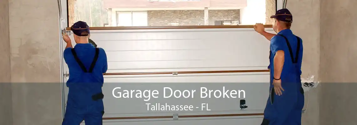 Garage Door Broken Tallahassee - FL