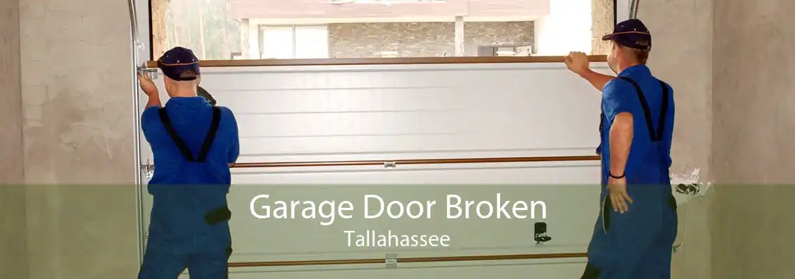 Garage Door Broken Tallahassee