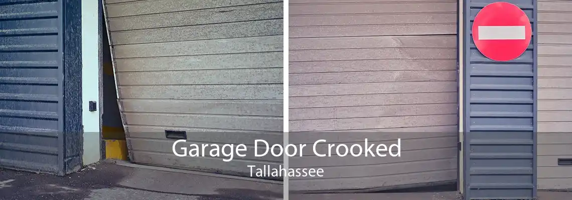 Garage Door Crooked Tallahassee