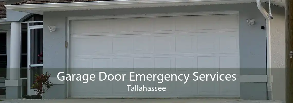 Garage Door Emergency Services Tallahassee