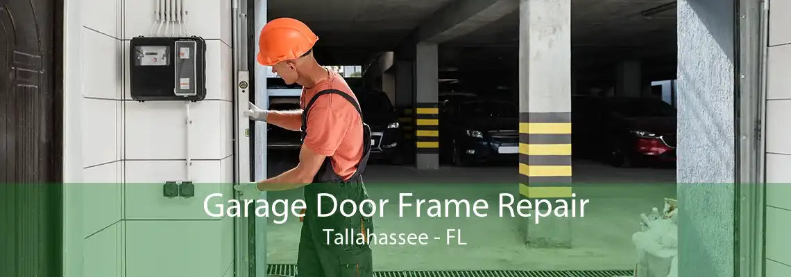 Garage Door Frame Repair Tallahassee - FL