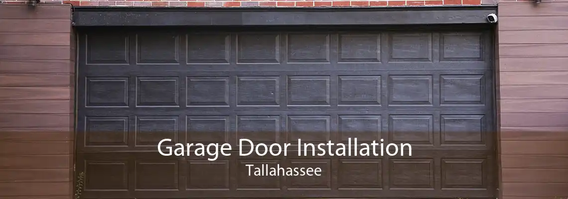 Garage Door Installation Tallahassee