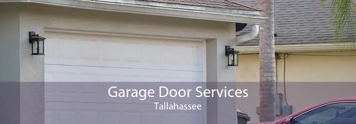 Garage Door Services Tallahassee