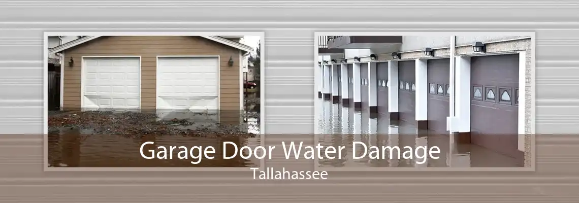 Garage Door Water Damage Tallahassee