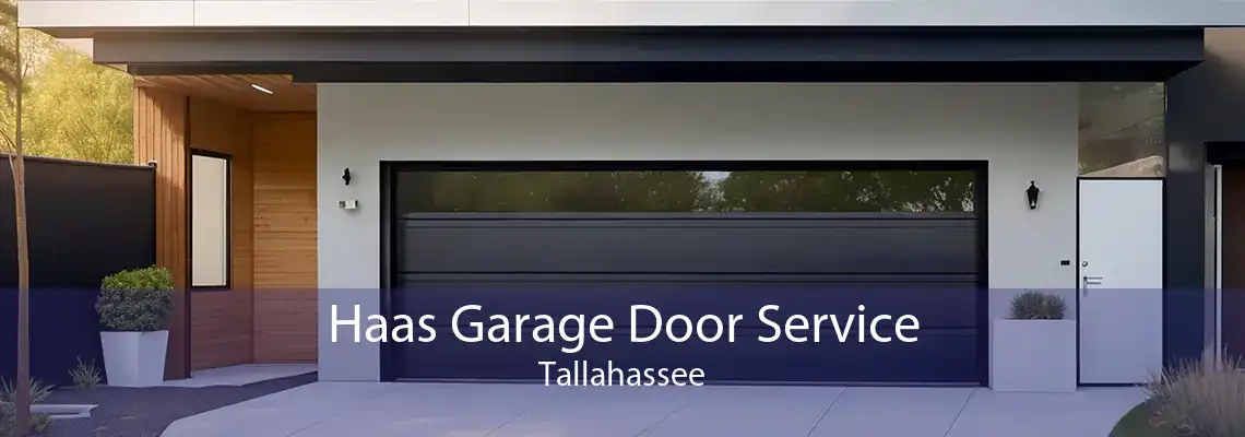 Haas Garage Door Service Tallahassee