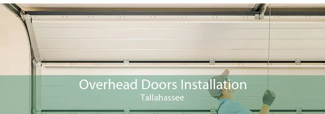 Overhead Doors Installation Tallahassee