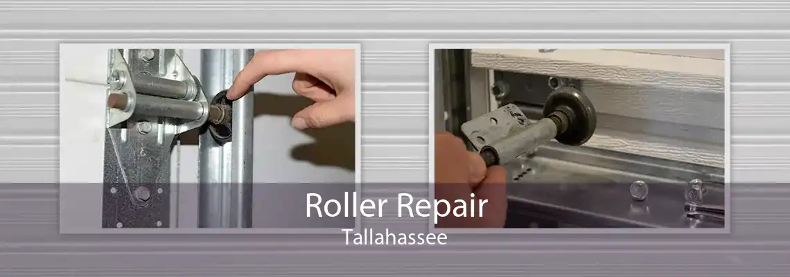 Roller Repair Tallahassee